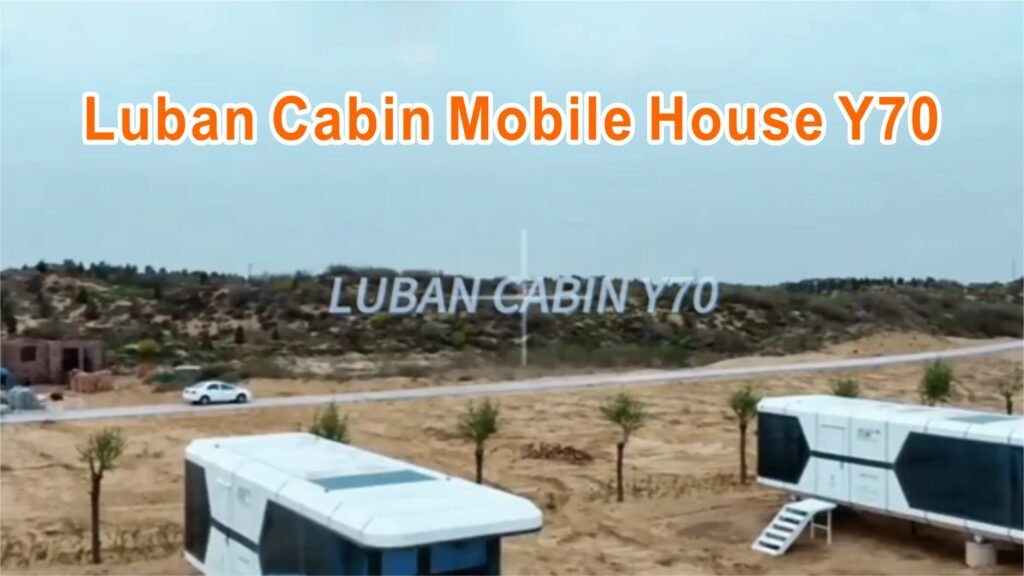 Luban Cabin Mobile House Y70