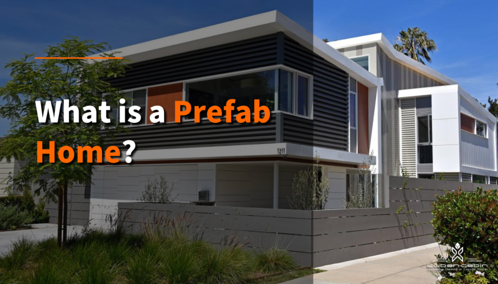 What Is A Prefab Home 2024   What Is A Prefab Home 1024x585 