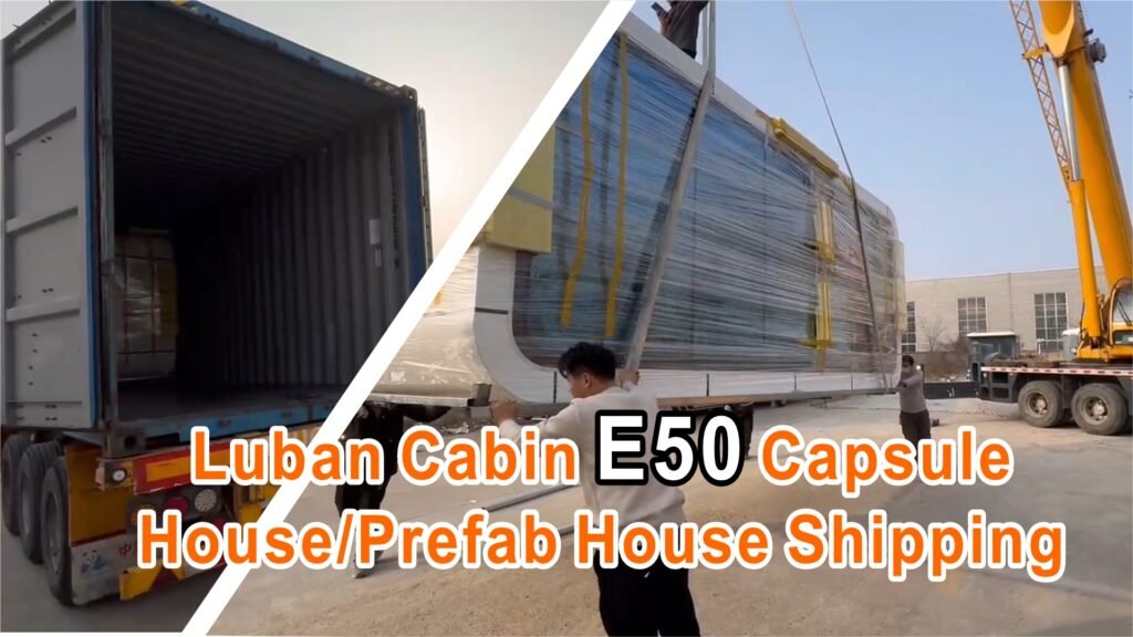 E50 Capsule house shipping