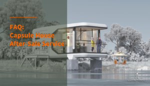 FAQ:Capsule House After-Sale Service